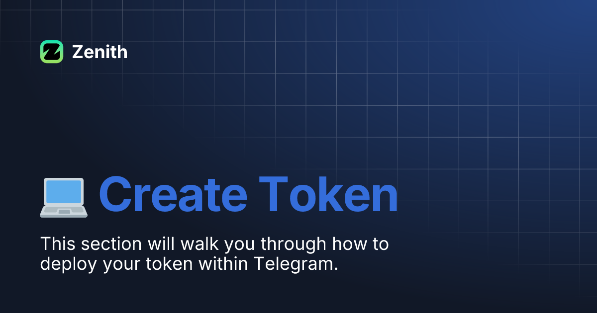 💻 Create Token | Zenith